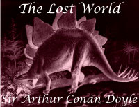The Lost World by Sir Arthur Conan Doyle