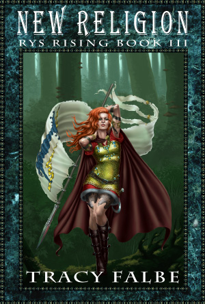 New Religion:&nbsp;Rys Rising Book III